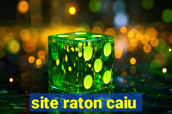 site raton caiu